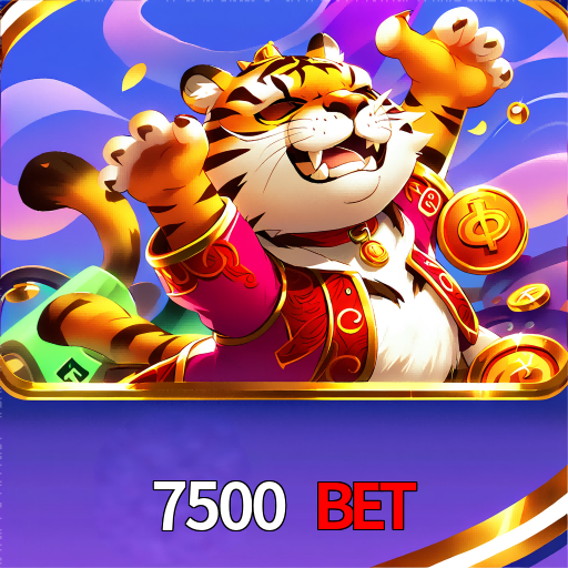 7500 BET